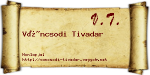 Váncsodi Tivadar névjegykártya